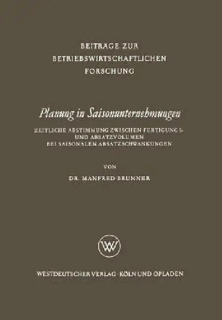 Buy Planung in Saisonunternehmungen by Manfred Brunner | German Hardcover | VS Verlag | Business & Finance Management Textbook — BookShops.in