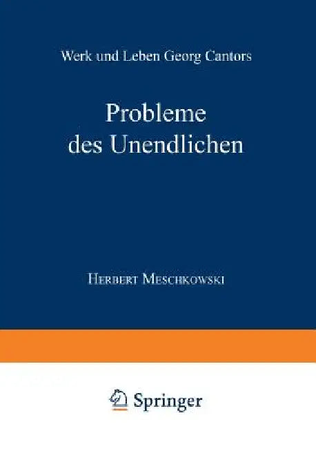 Buy Probleme Des Unendlichen (English, Herbert Meschkowski) — BookShops.in