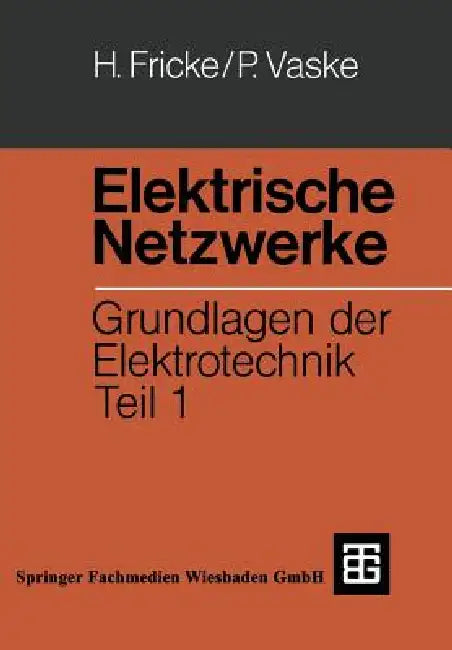 Buy Elektrische Netzwerke (English, Hans Fricke | Paul Vaske) — BookShops.in