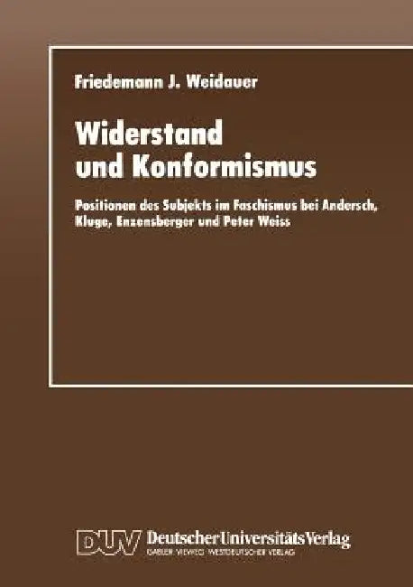 Buy Widerstand Und Konformismus (English, Friedemann J. Weidauer) — BookShops.in