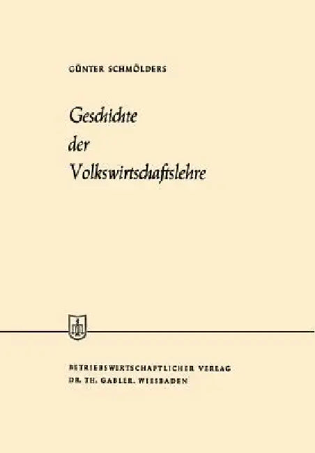 Buy Geschichte Der Volkswirtschaftslehre (English, Günter Schmölders) — BookShops.in