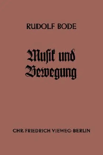Buy Musik Und Bewegung (English, Rudolf Bode) — BookShops.in