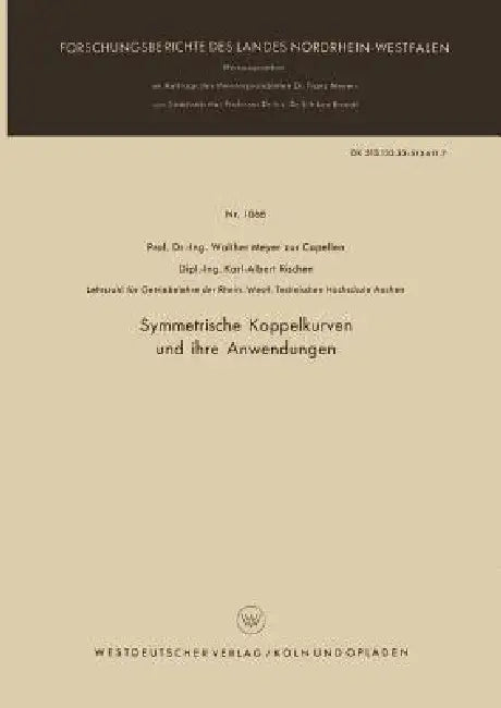 Buy Symmetrische Koppelkurven Und Ihre Anwendungen (English, Walther Meyer Zur Capellen) — BookShops.in
