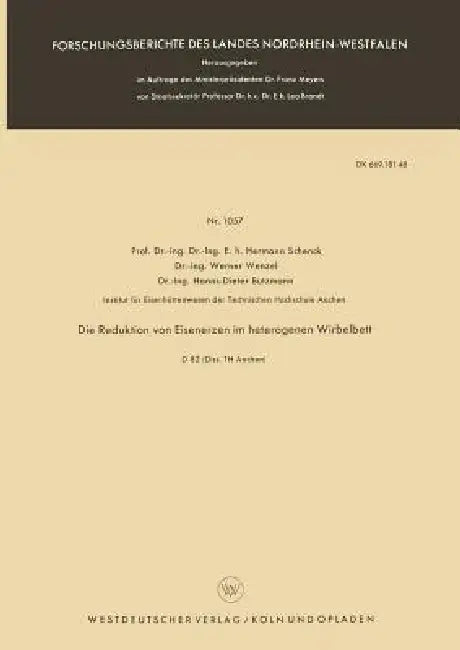 Buy Die Reduktion Von Eisenerzen Im Heterogenen Wirbelbett (English, Hermann Schenck) — BookShops.in