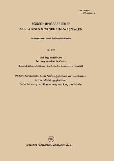 Buy Fadenspannungen Beim Naßringspinnen Von Bastfasern in Ihrer Abhängigkeit Von Fadenführung Und Gestal (English, Rudolf Otto) — BookShops.in