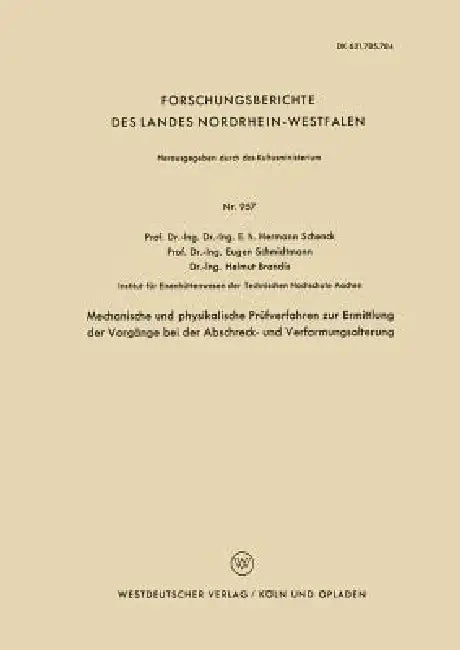 Buy Mechanische Und Physikalische Prüfverfahren Zur Ermittlung Der Vorgänge Bei Der Abschreck- Und Verfo (English, Hermann Schenck) — BookShops.in