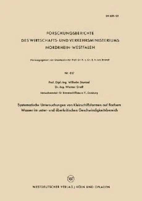 Buy Systematische Untersuchungen Von Kleinschiffsformen Auf Flachem Wasser Im Unter- Und Überkritischen (English, Wilhelm Sturtzel) — BookShops.in