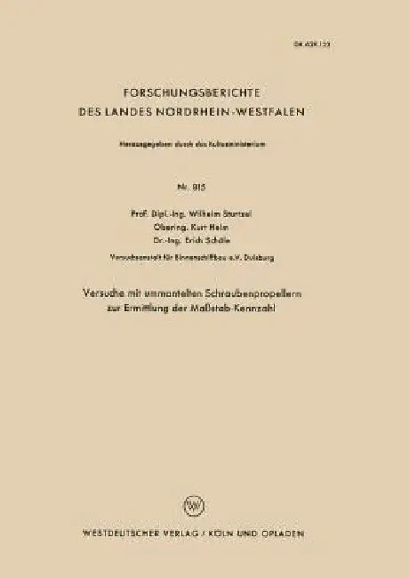 Buy Versuche Mit Ummantelten Schraubenpropellern Zur Ermittlung Der Maßstab-Kennzahl (English, Wilhelm Sturtzel) — BookShops.in