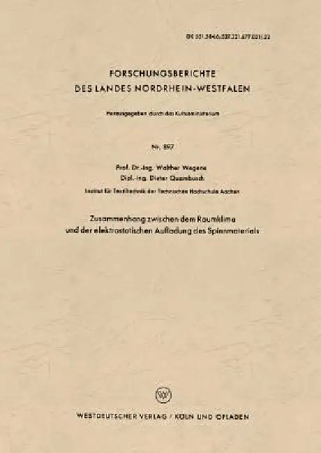 Buy Zusammenhang Zwischen Dem Raumklima Und Der Elektrostatischen Aufladung Des Spinnmaterials (English, Walther Wegener) — BookShops.in