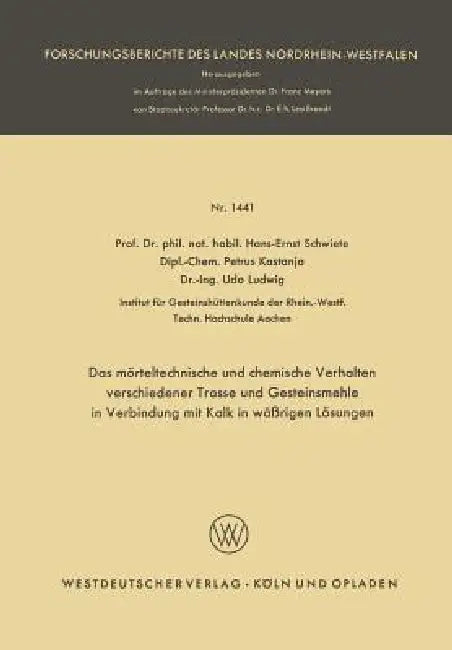 Buy Das Mörteltechnische Und Chemische Verhalten Verschiedener Trasse Und Gesteinsmehle in Verbindung Mi (English, Hans-Ernst Schwiete) — BookShops.in