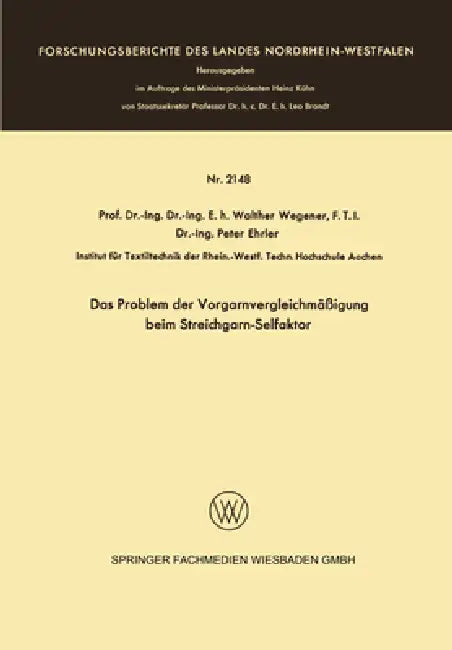 Buy Das Problem der Vorgarnvergleichmäßigung beim Streichgarn-Selfaktor (English, Walther Wegener) — BookShops.in