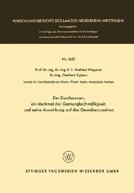 Buy Der Durchmesser, Ein Merkmal Der Garnungleichmäßigkeit, Und Seine Auswirkung Auf Das Gewebeaussehen (English, Walther Wegener) — BookShops.in