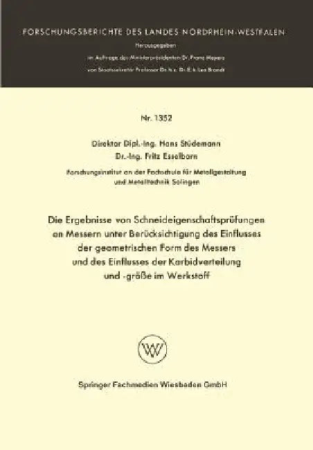 Buy Die Ergebnisse Von Schneideigenschaftsprüfungen an Messern Unter Berücksichtigung Des Einflusses Der (English, Hans Stüdemann) — BookShops.in