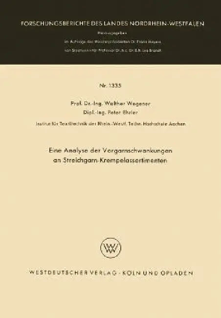 Buy Eine Analyse Der Vorgarnschwankungen an Streichgarn-Krempelassortimenten (English, Walther Wegener) — BookShops.in