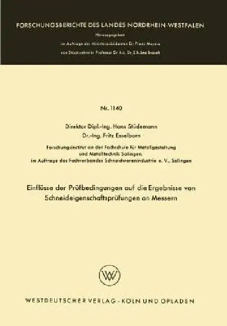 Buy Einflüsse Der Prüfbedingungen Auf Die Ergebnisse Von Schneideigenschaftsprüfungen an Messern (English, Hans Stüdemann) — BookShops.in