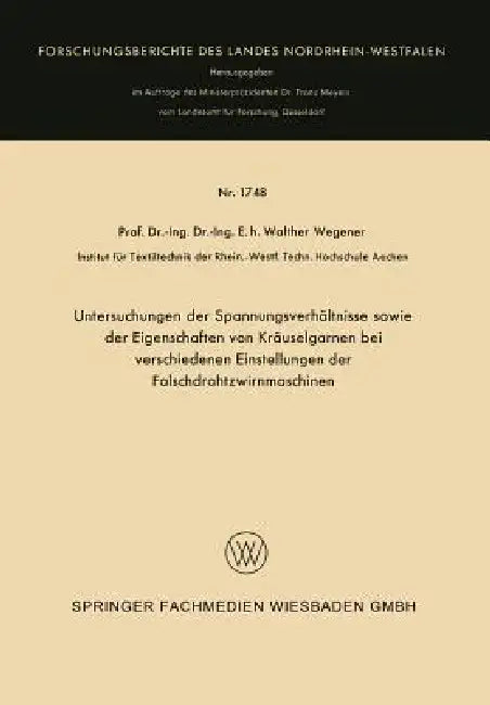 Buy Untersuchungen Der Spannungsverhältnisse Sowie Der Eigenschaften Von Kräuselgarnen Bei Verschiedenen (English, Walther Wegener) — BookShops.in