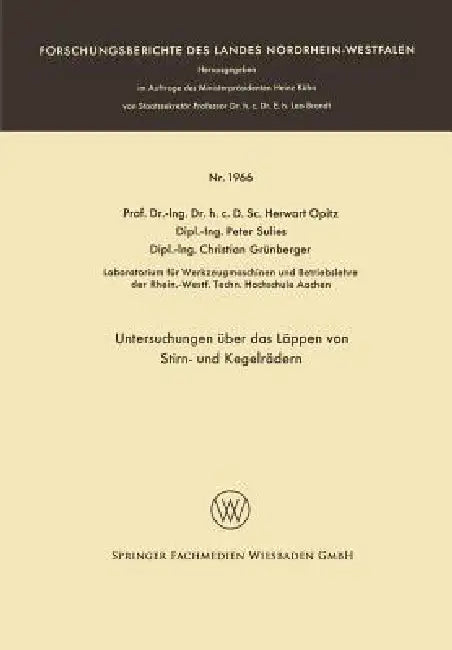 Buy Untersuchungen Über Das Läppen Von Stirn- Und Kegelrädern (English, Herwart Opitz) — BookShops.in
