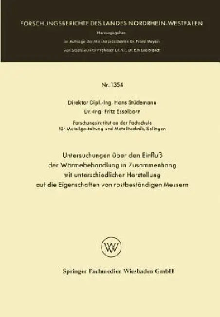 Buy Untersuchungen Über Den Einfluß Der Wärmebehandlung in Zusammenhang Mit Unterschiedlicher Herstellun (English, Hans Stüdemann) — BookShops.in
