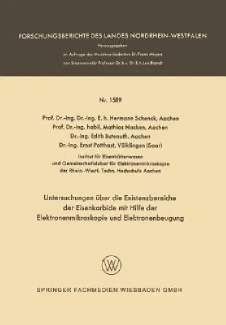 Buy Untersuchungen Über Die Existenzbereiche Der Eisenkarbide Mit Hilfe Der Elektronenmikroskopie Und El (English, Hermann Schenck) — BookShops.in