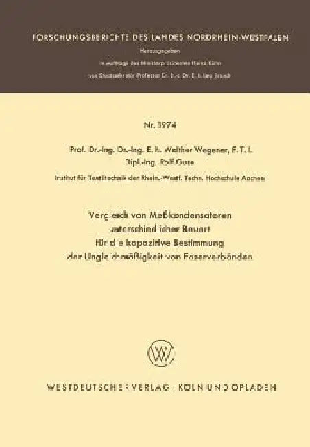 Buy Vergleich Von Meßkondensatoren Unterschiedlicher Bauart Für Die Kapazitive Bestimmung Der Ungleichmä (English, Walther Wegener) — BookShops.in