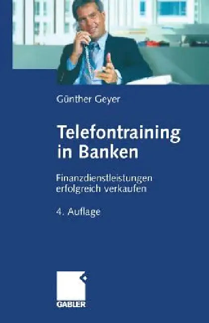 Buy Telefontraining in Banken (English, Guenther Geyer) — BookShops.in