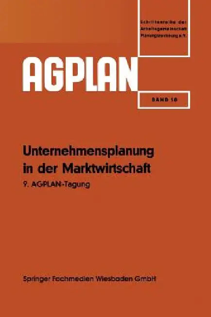 Buy Unternehmensplanung in Der Marktwirtschaft (English, Josef Fuchs | Min -Dir Dr Fr Schiettinger | E. H. E. W. Mommsen) — BookShops.in