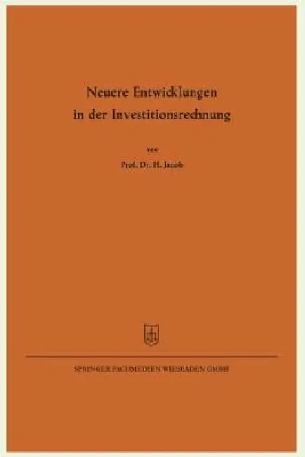 Buy Neuere Entwicklungen in Der Investitionsrechnung (English, Herbert Jacob) — BookShops.in