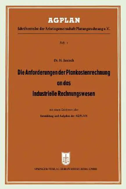 Buy Die Anforderungen Der Plankostenrechnung an Das Industrielle Rechnungswesen (English, Hans Janisch) — BookShops.in