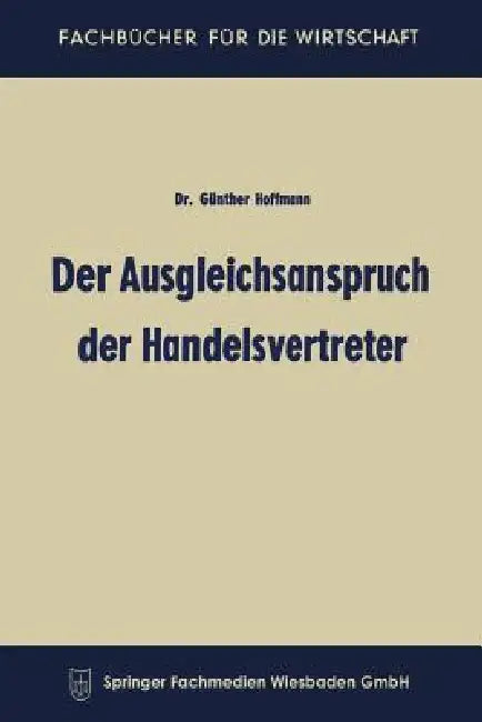 Buy Der Ausgleichsanspruch Der Handelsvertreter (English, Günther Hoffmann) — BookShops.in