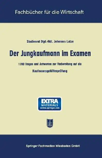 Buy Der Jungkaufmann Im Examen (English, Johannes Lutze) — BookShops.in