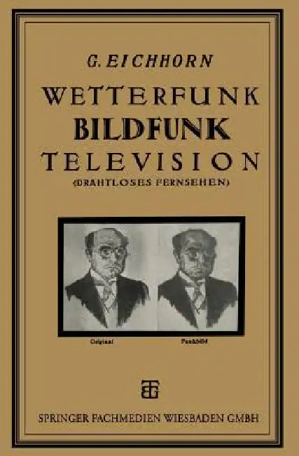 Buy Wetterfunk, Bildfunk, Television (English, Gustav Eichhorn) — BookShops.in