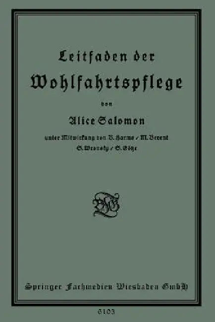 Buy Leitfaden Der Wohlfahrtspflege (English, Alice Salomon) — BookShops.in