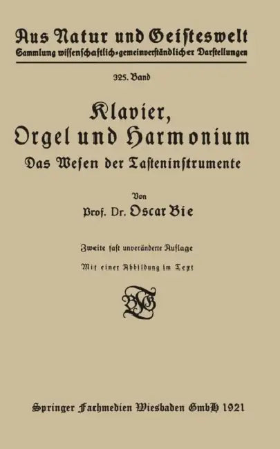 Buy Klavier, Orgel Und Harmonium (English, Oscar Bie) — BookShops.in