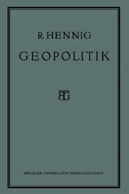 Buy Geopolitik (English, Prof Dr Richard Hennig) — BookShops.in