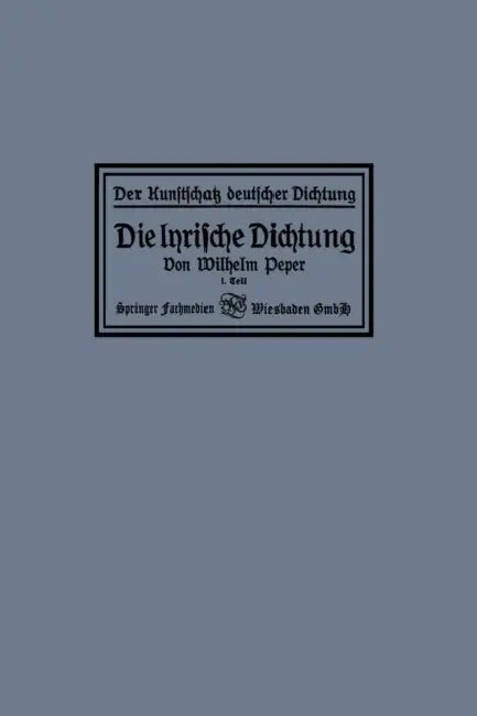 Buy Die Lyrische Dichtung (English, Wilhelm Peper) — BookShops.in