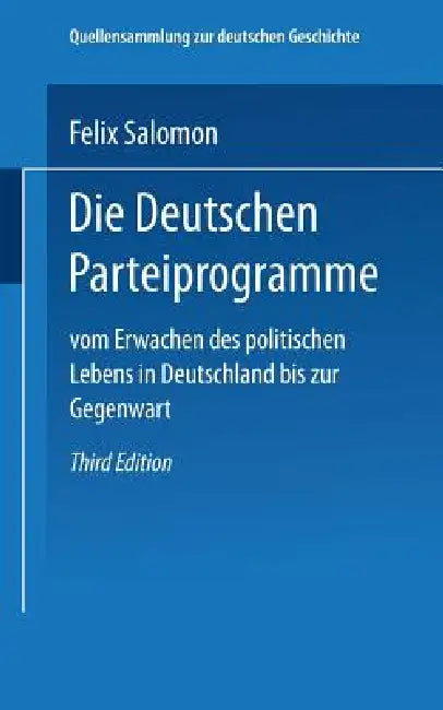 Buy Die Deutschen Parteiprogramme (English, Felix Salomon) — BookShops.in