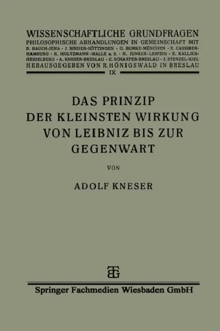 Buy Das Prinzip Der Kleinsten Wirkung Von Leibniz Bis Zur Gegenwart (English, Adolf Kneser) — BookShops.in