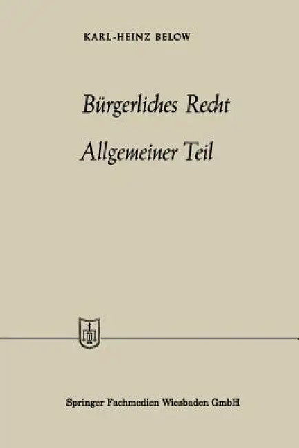 Buy Bürgerliches Recht Allgemeiner Teil (English, Karl-Heinz Below) — BookShops.in