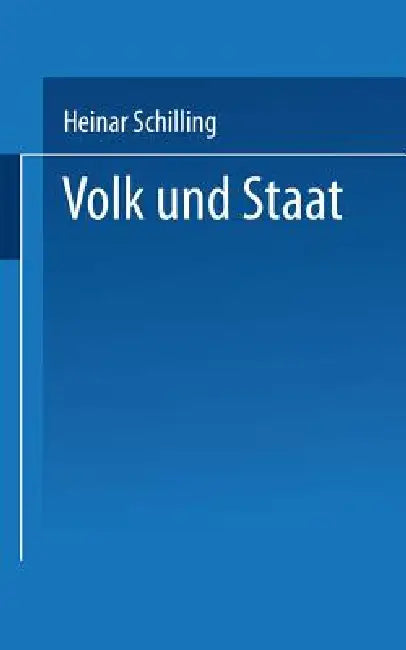 Buy Volk Und Staat (English, Heinar Schilling) — BookShops.in