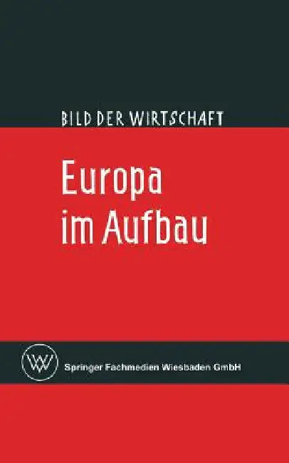 Buy Europa Im Aufbau (English, Claus Broicher) — BookShops.in