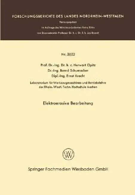 Buy Elektroerosive Bearbeitung (English, Herwart Opitz) — BookShops.in