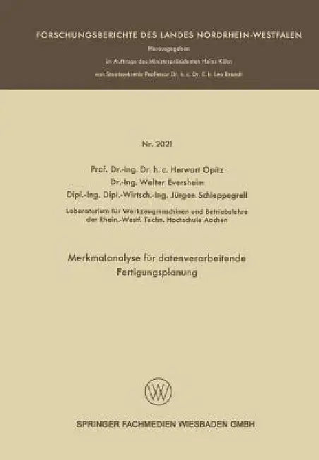 Buy Merkmalanalyse Für Datenverarbeitende Fertigungsplanung (English, Herwart Opitz) — BookShops.in