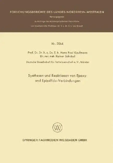Buy Synthesen Und Reaktionen Von Epoxy- Und Episulfido-Verbindungen (English, Hans Paul Kaufmann) — BookShops.in