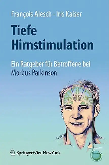 Buy Tiefe Hirnstimulation (English, François Alesch | Iris Kaiser) — BookShops.in