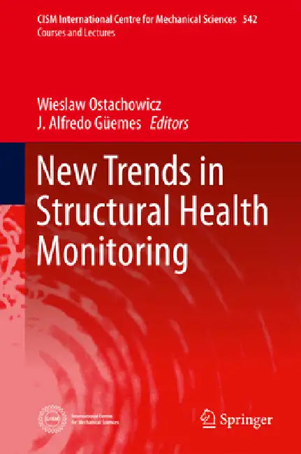 Buy New Trends in Structural Health Monitoring (English, Wieslaw Ostachowicz | Alfredo Güemes) — BookShops.in