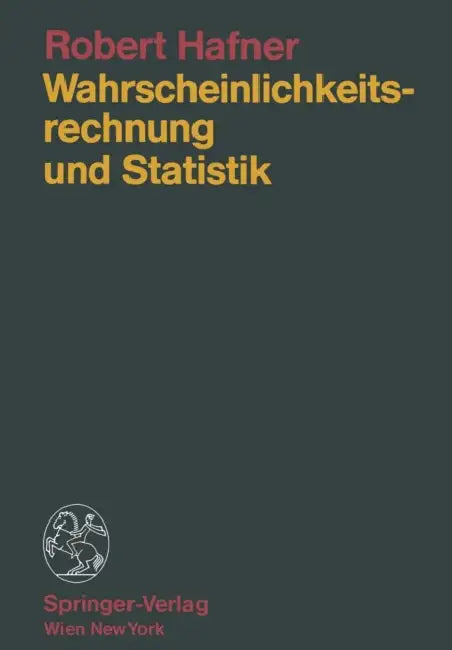 Buy Wahrscheinlichkeitsrechnung Und Statistik (English, Robert Hafner) — BookShops.in