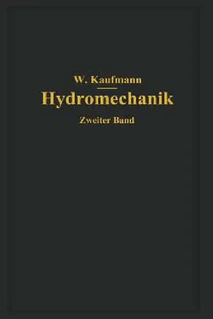 Buy Ausgewählte Kapitel Aus Der Technischen Strömungslehre (English, Walther Kaufmann) — BookShops.in