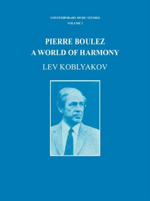 Buy Pierre Boulez (English, Lev Koblyakov) — BookShops.in