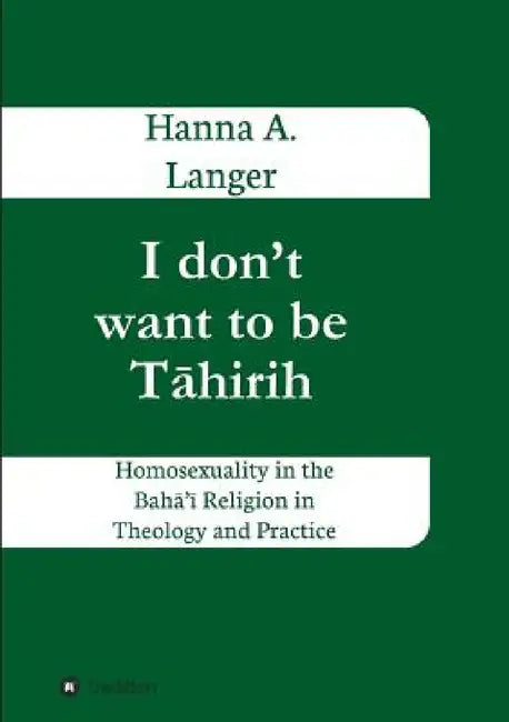 Buy I don't want to be Tāhirih (English, Hanna a. Langer) — BookShops.in