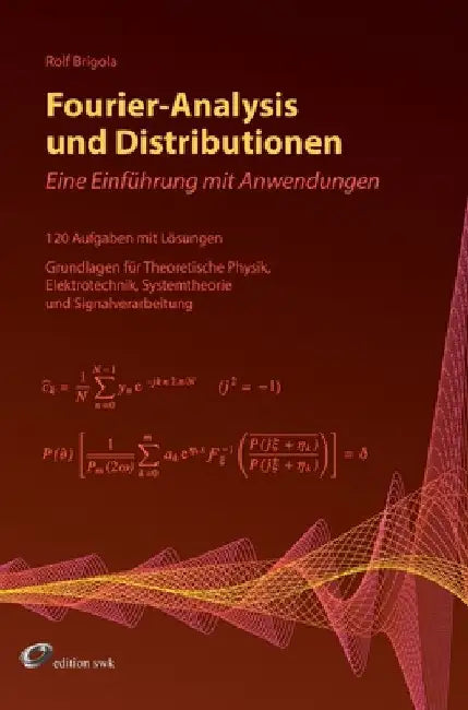 Buy Fourier-Analysis und Distributionen (English, Rolf Brigola) — BookShops.in